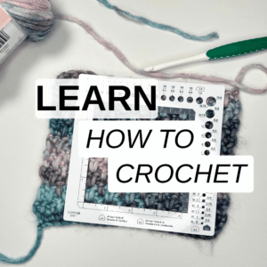 LEARN HOW TO CROCHET